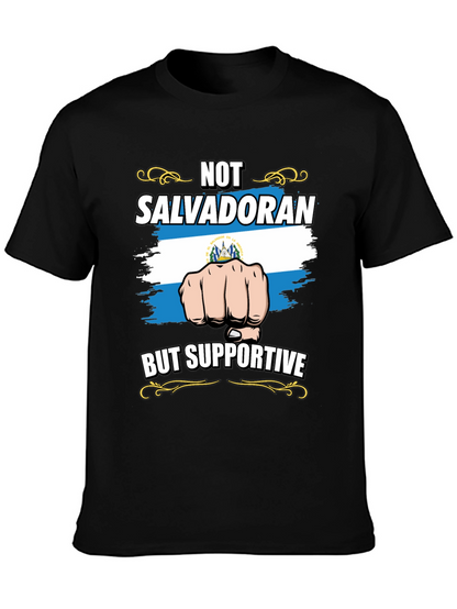 Not Salvadoran But Supportive Graphic Tee