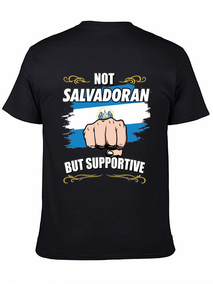 Not Salvadoran But Supportive Graphic Tee