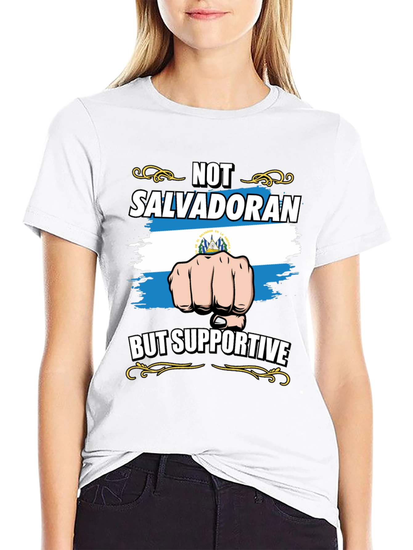 Not Salvadoran But Supportive Graphic Tee