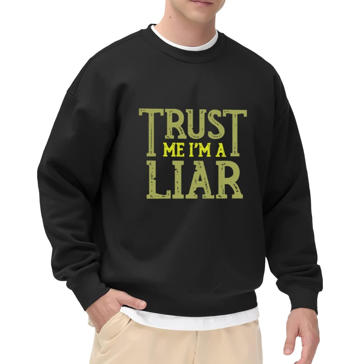 "Trust Me I'm A Liar" Sarcastic Graphic Crewneck