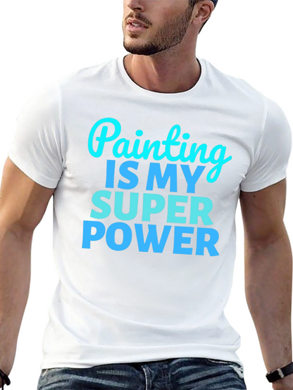 Painting is My Superpower Graphic Tee