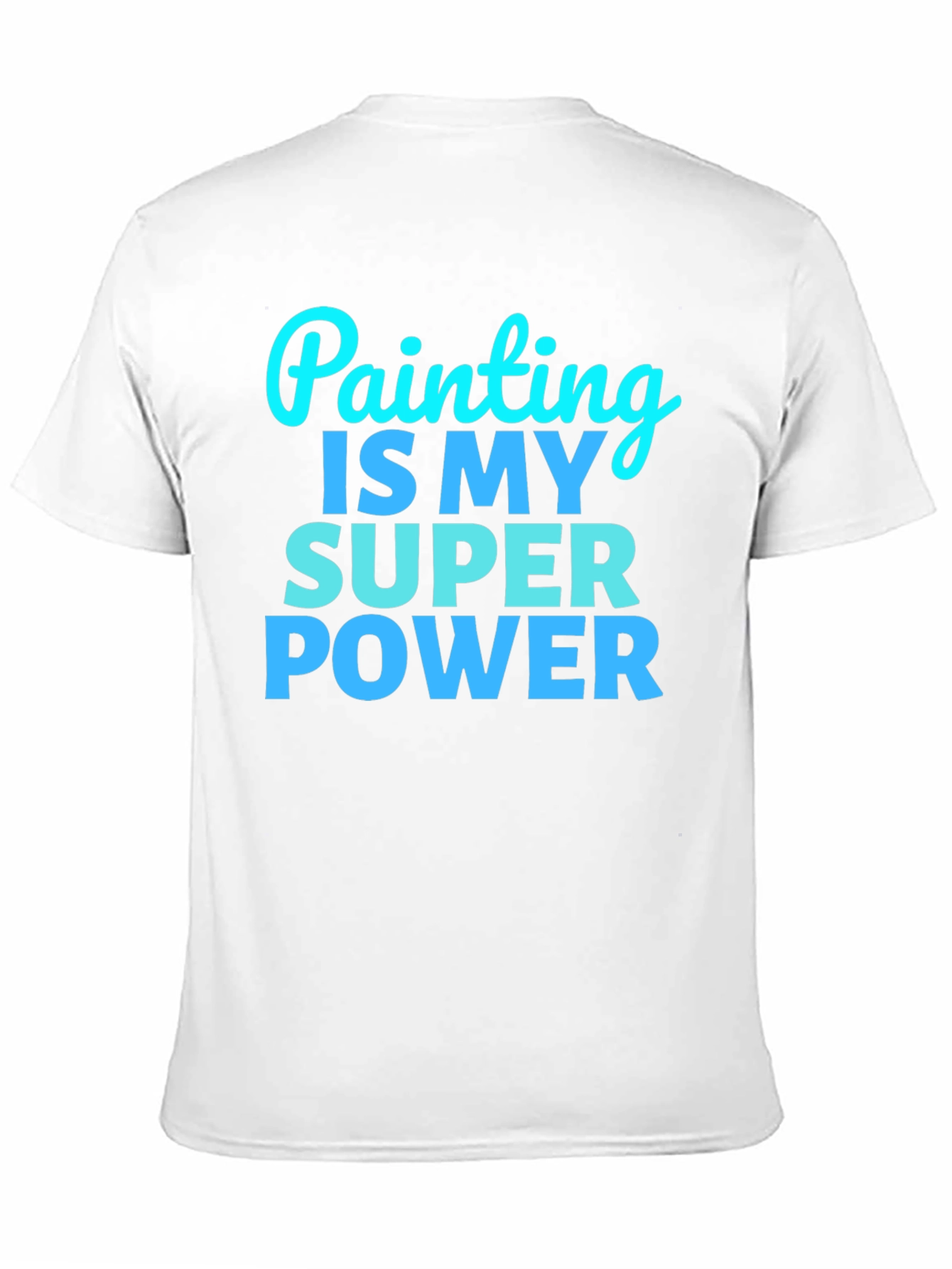 Painting is My Superpower Graphic Tee