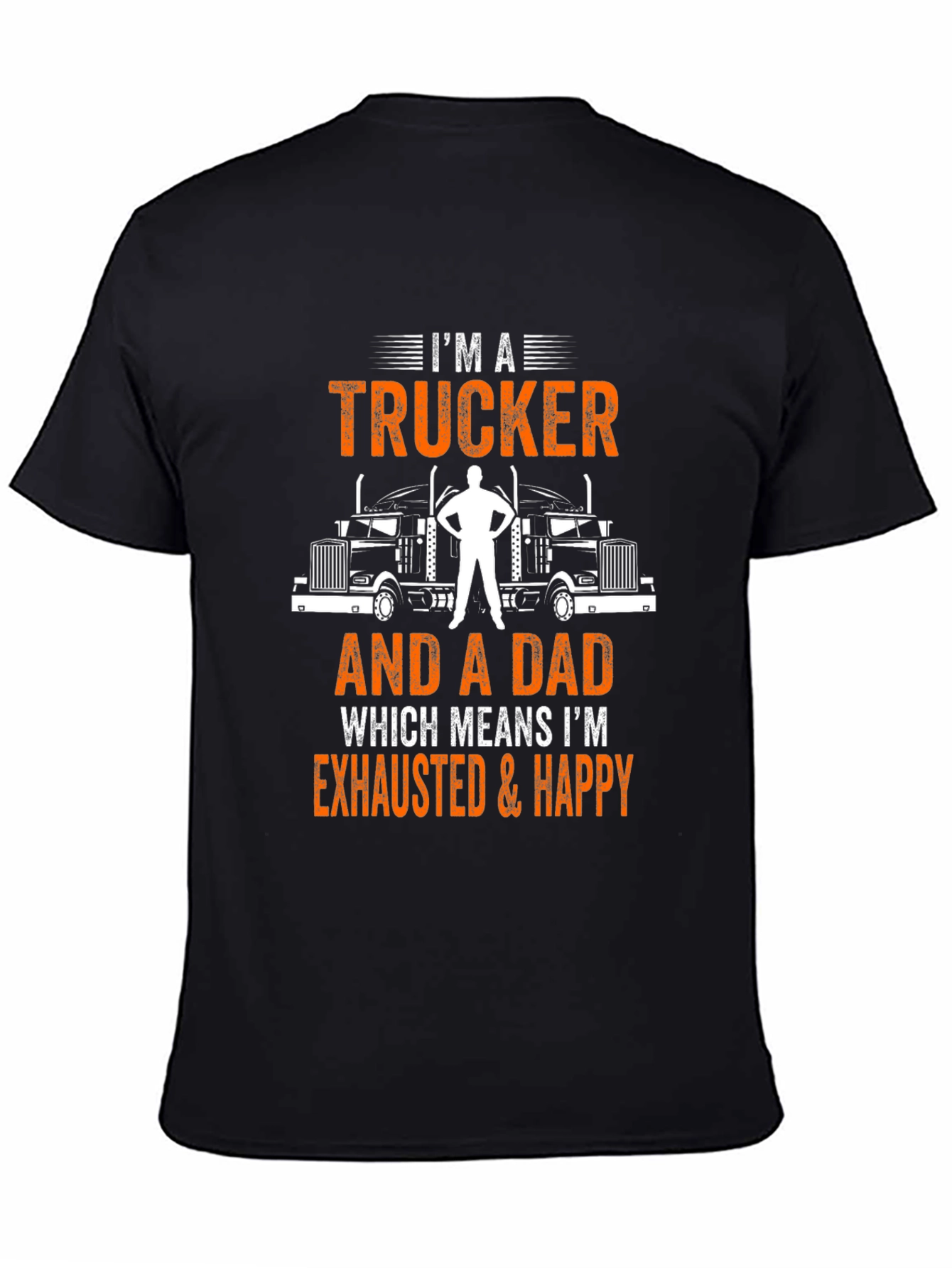 Trucker Dad Graphic T-Shirt - Exhausted & Happy