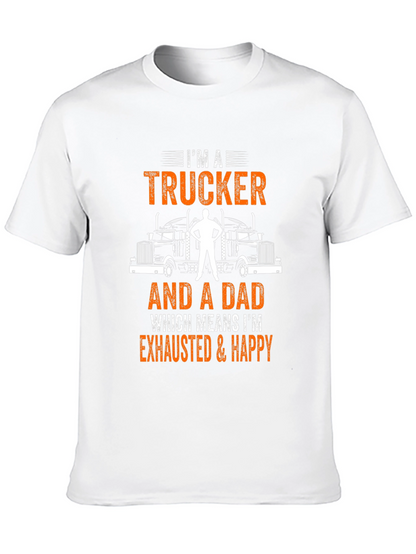 Trucker Dad Graphic T-Shirt - Exhausted & Happy