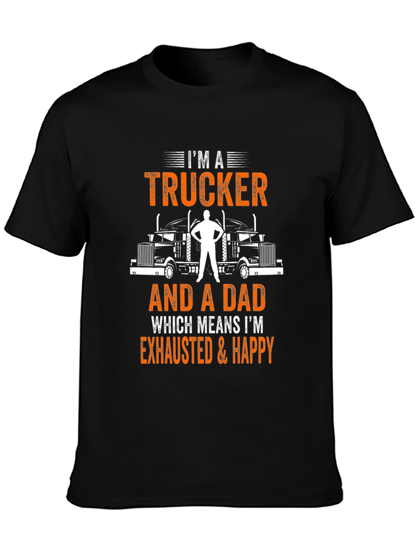 Trucker Dad Graphic T-Shirt - Exhausted & Happy