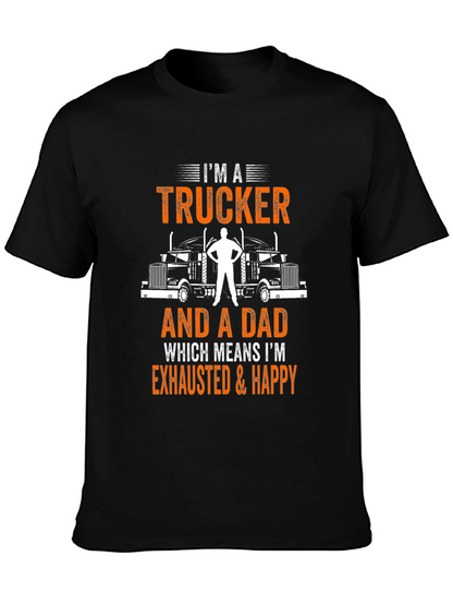 Trucker Dad Graphic T-Shirt - Exhausted & Happy