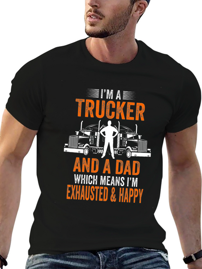 Trucker Dad Graphic T-Shirt - Exhausted & Happy