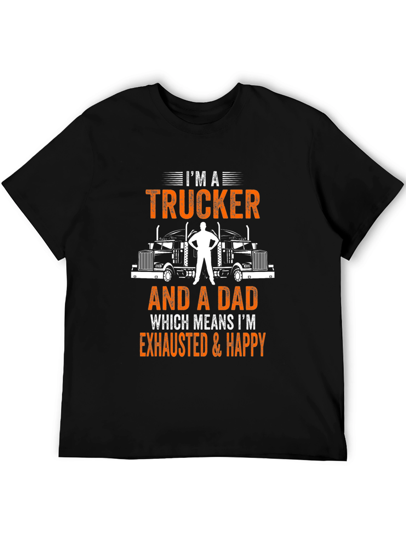 Trucker Dad Graphic T-Shirt - Exhausted & Happy