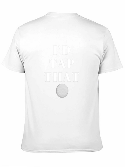 Id Tap That Golf T-Shirt