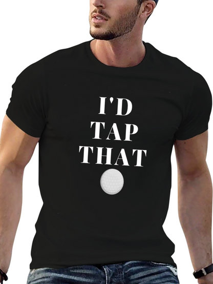 Id Tap That Golf T-Shirt
