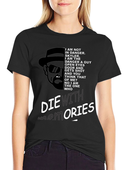 Breaking Bad Inspired Die With Memories Graphic Tee