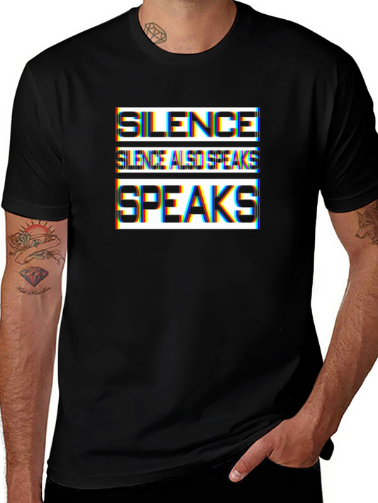 Silence Speaks T-Shirt: Bold Statement Tee