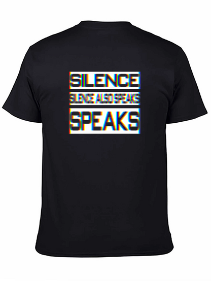 Silence Speaks T-Shirt: Bold Statement Tee
