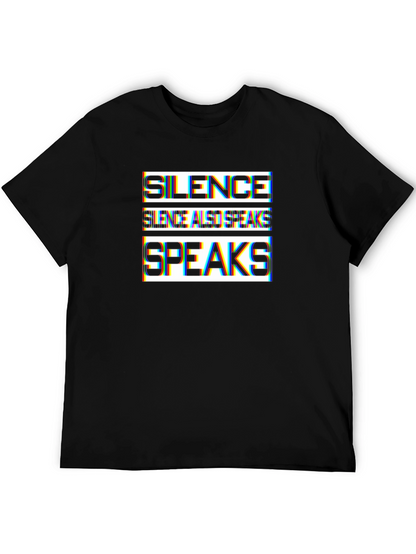 Silence Speaks T-Shirt: Bold Statement Tee