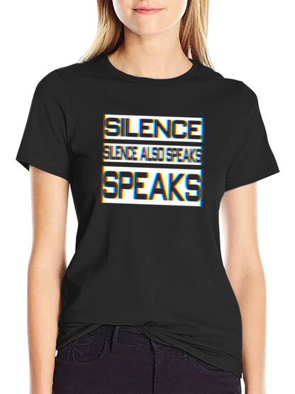 Silence Speaks T-Shirt: Bold Statement Tee