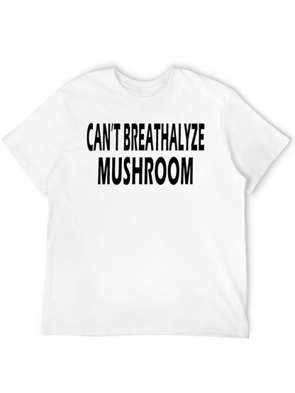 Cant Breathalyze Mushroom Graphic Tee