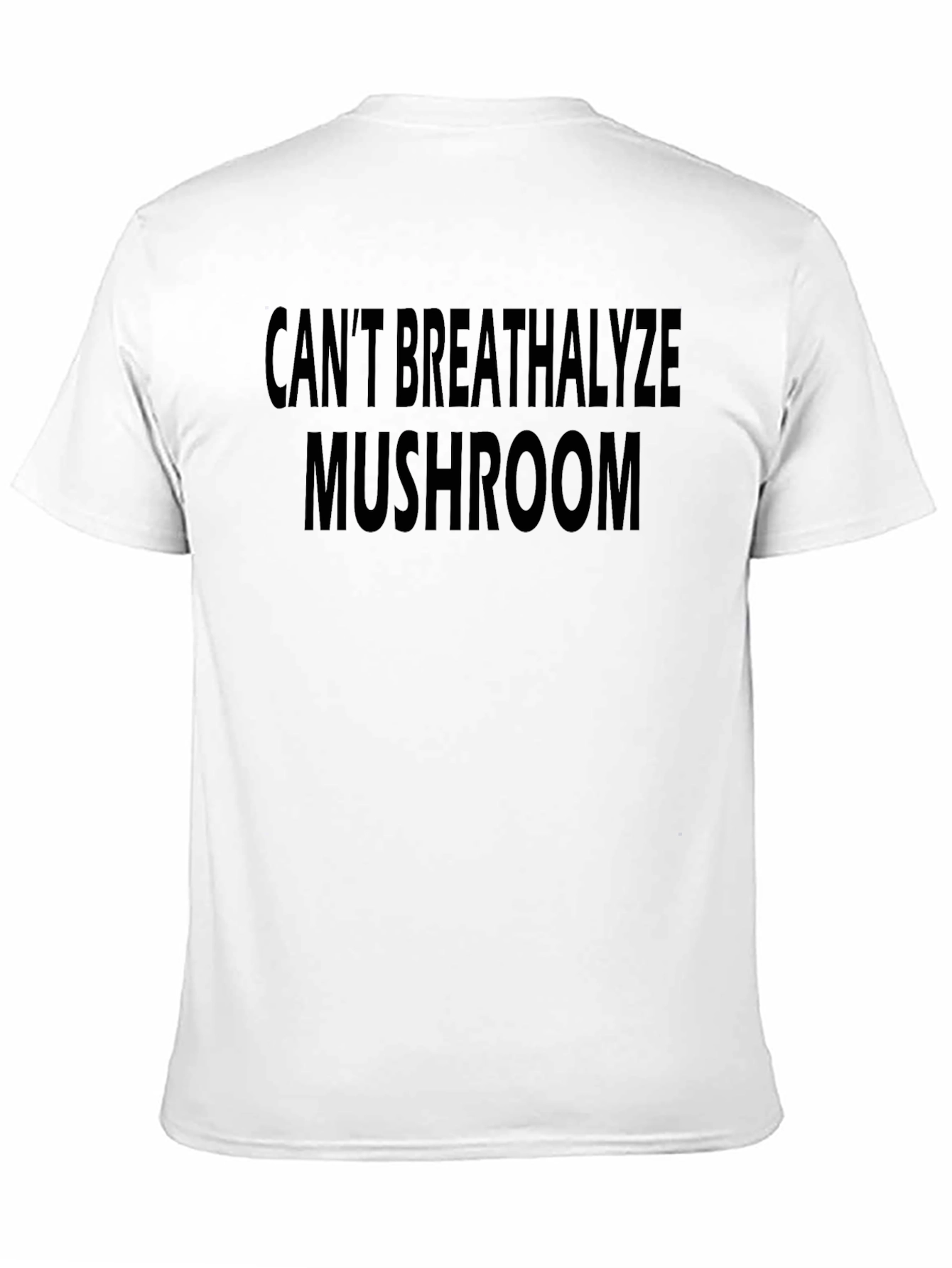 Cant Breathalyze Mushroom Graphic Tee