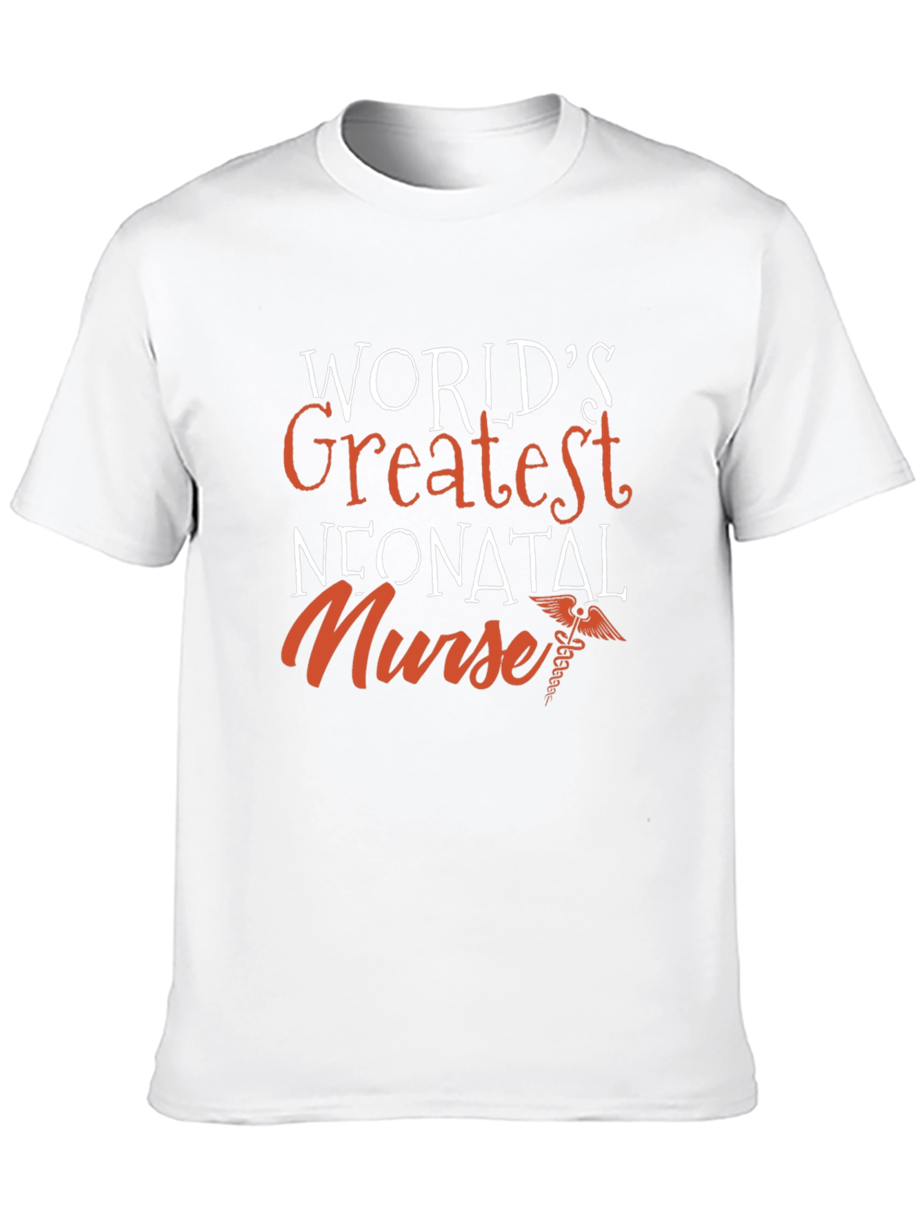 Worlds Greatest Neonatal Nurse T-Shirt