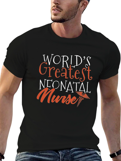 Worlds Greatest Neonatal Nurse T-Shirt