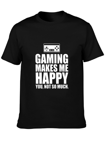 Gaming Makes Me Happy T-Shirt Black Cotton