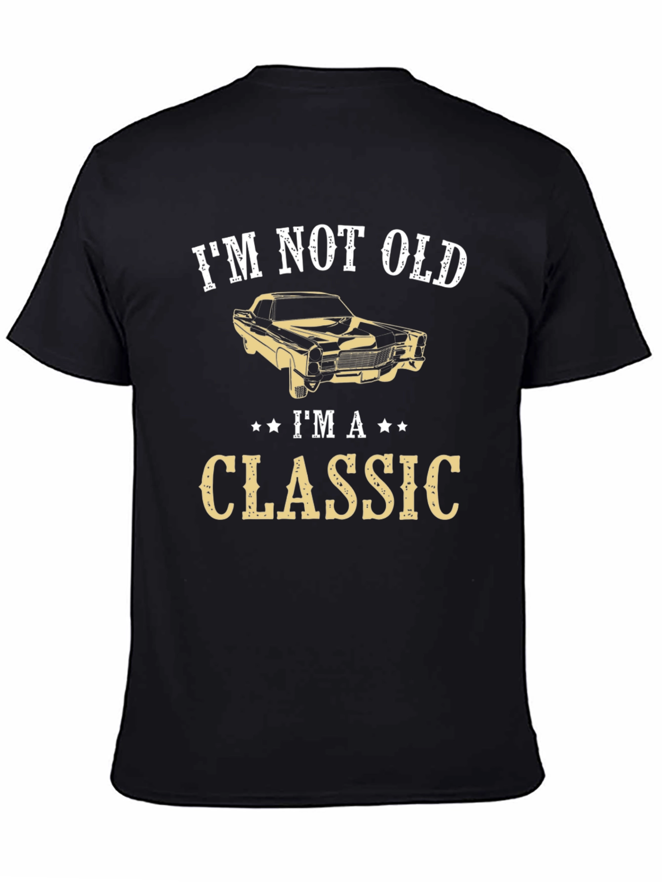 Im Not Old Im A Classic Graphic T-Shirt