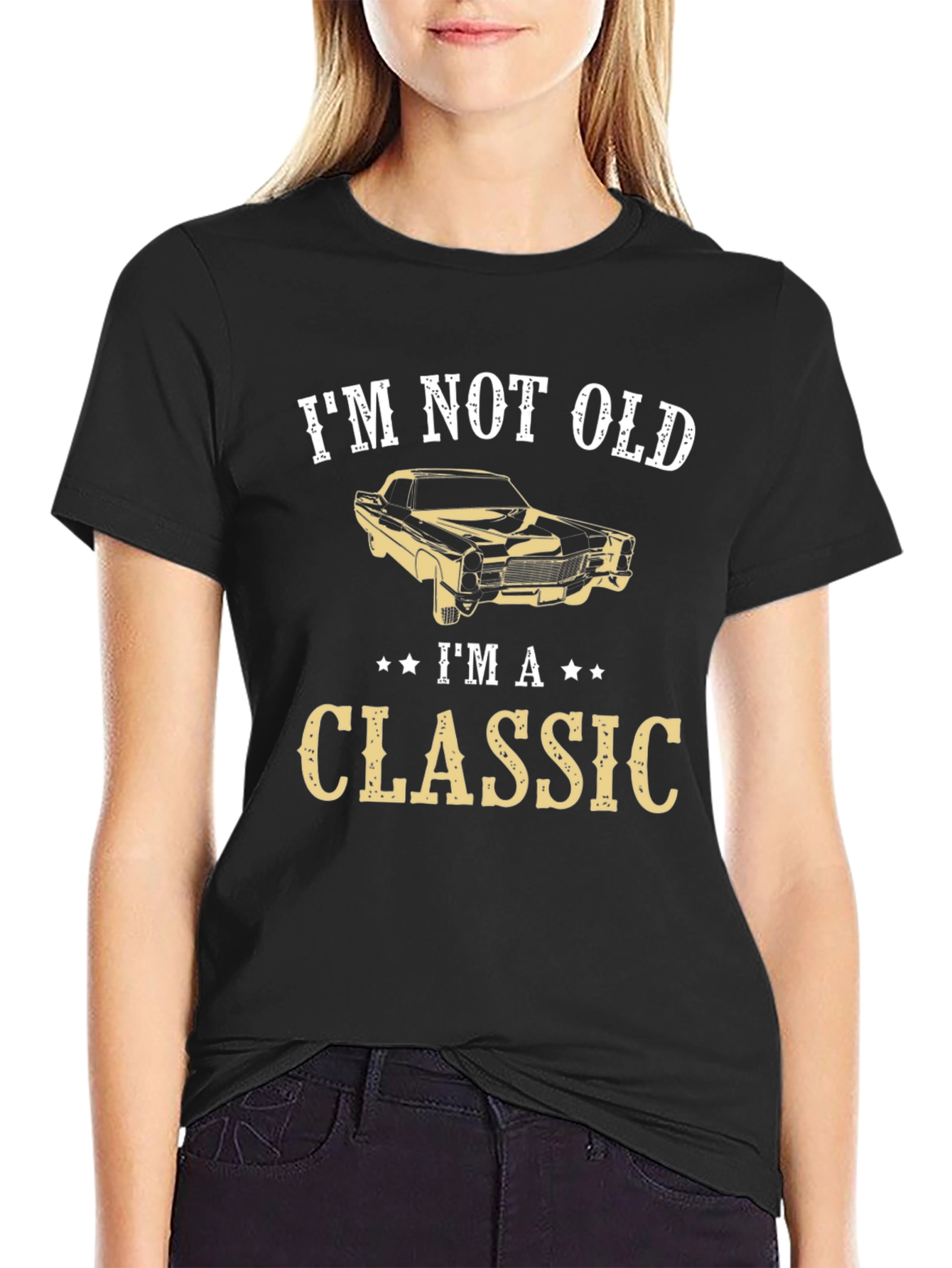 Im Not Old Im A Classic Graphic T-Shirt