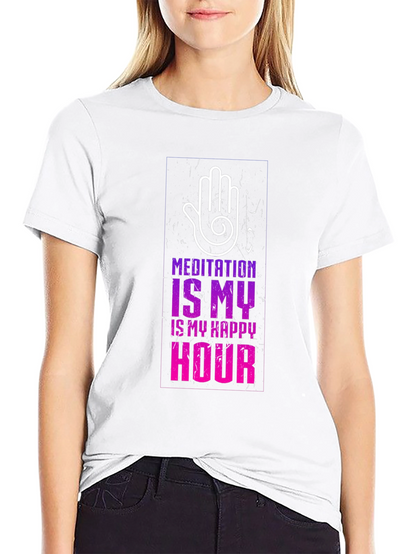 Meditation Is My Happy Hour Graphic T-Shirt