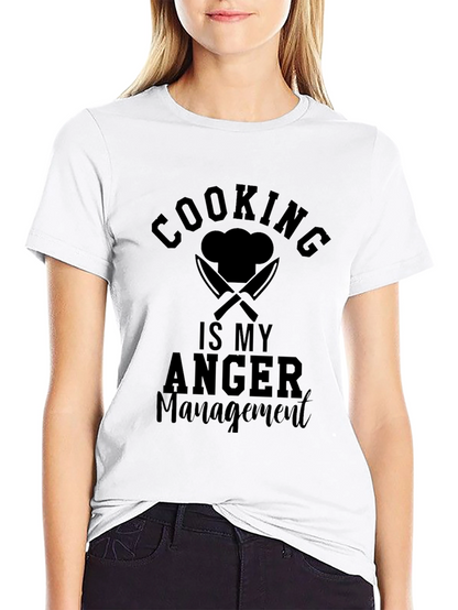 Cooking Is My Anger Management Graphic T-Shirt