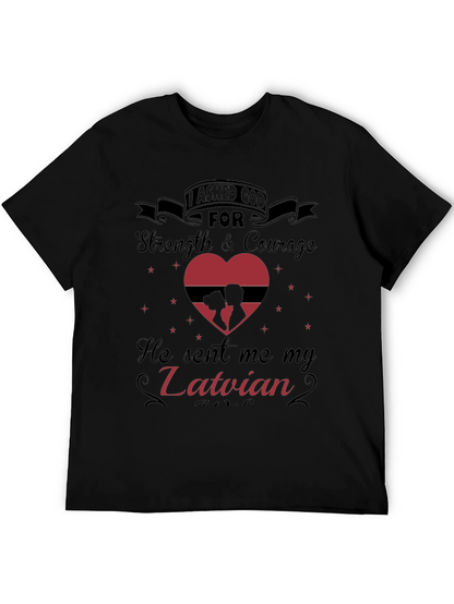 Latvian Love T-Shirt: I Asked God For You