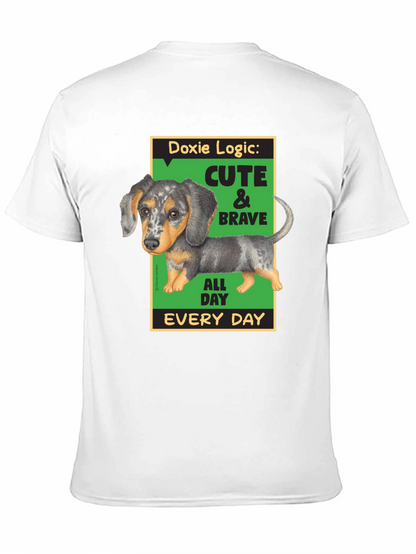 Doxie Logic Cute & Brave T-Shirt