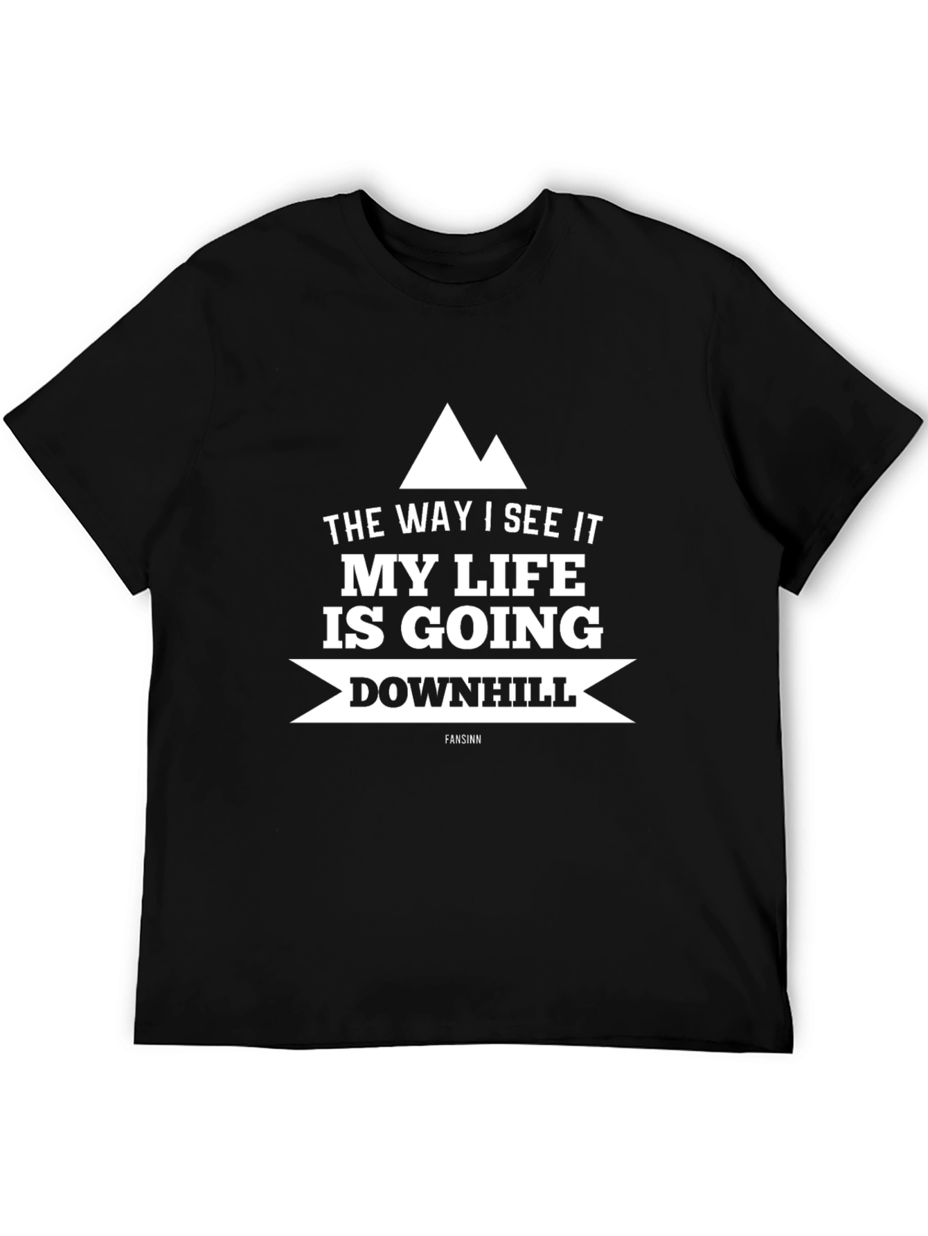 Funny Life is Going Downhill T-Shirt