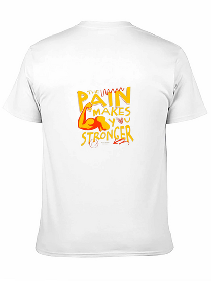 Motivational Graphic Tee: Pain Makes You Stronger