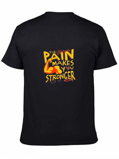Motivational Graphic Tee: Pain Makes You Stronger