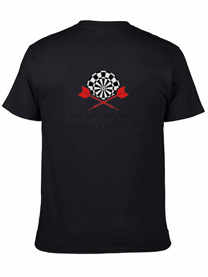 Darts T-Shirt: Life Without Darts is Pointless