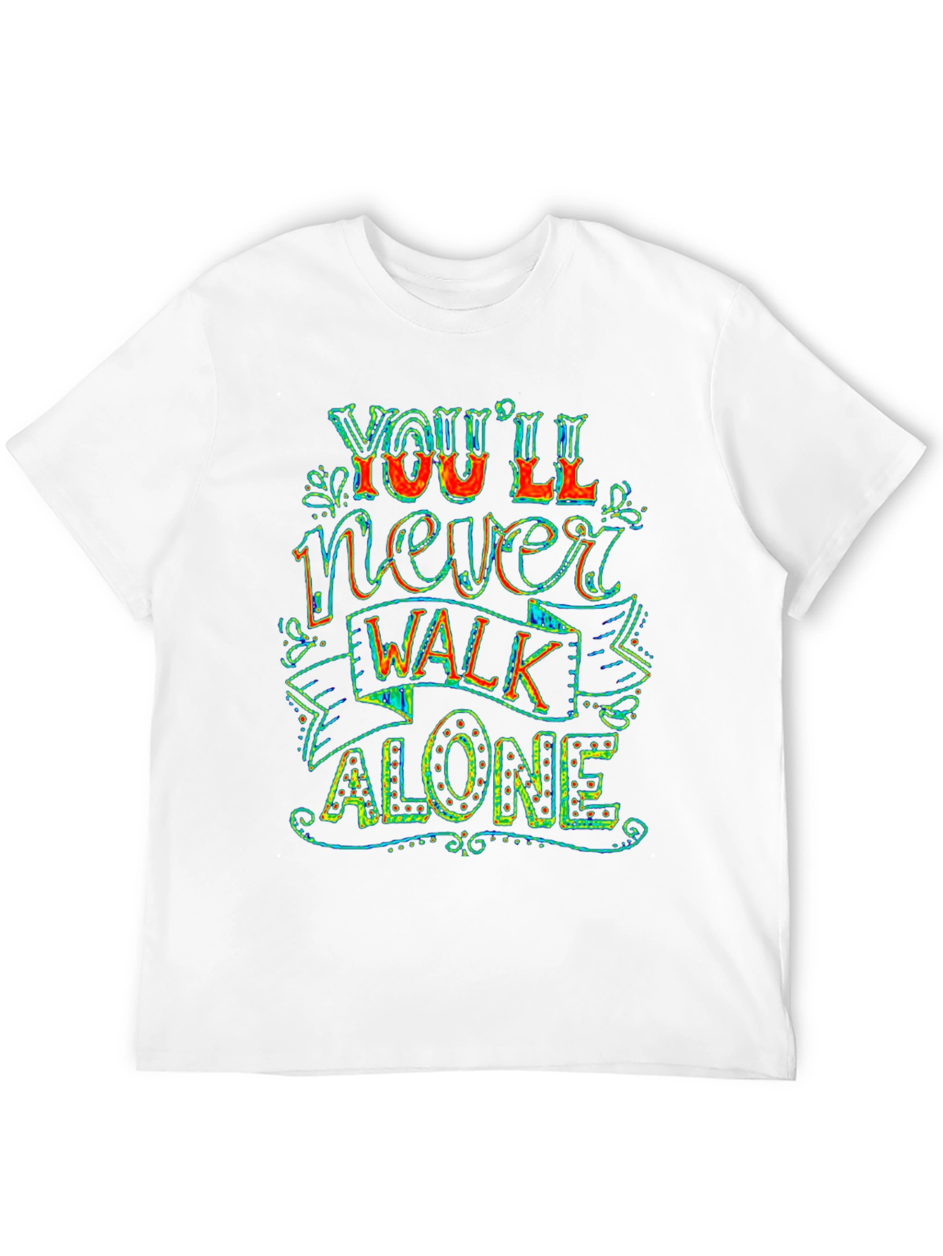Youll Never Walk Alone Graphic Tee