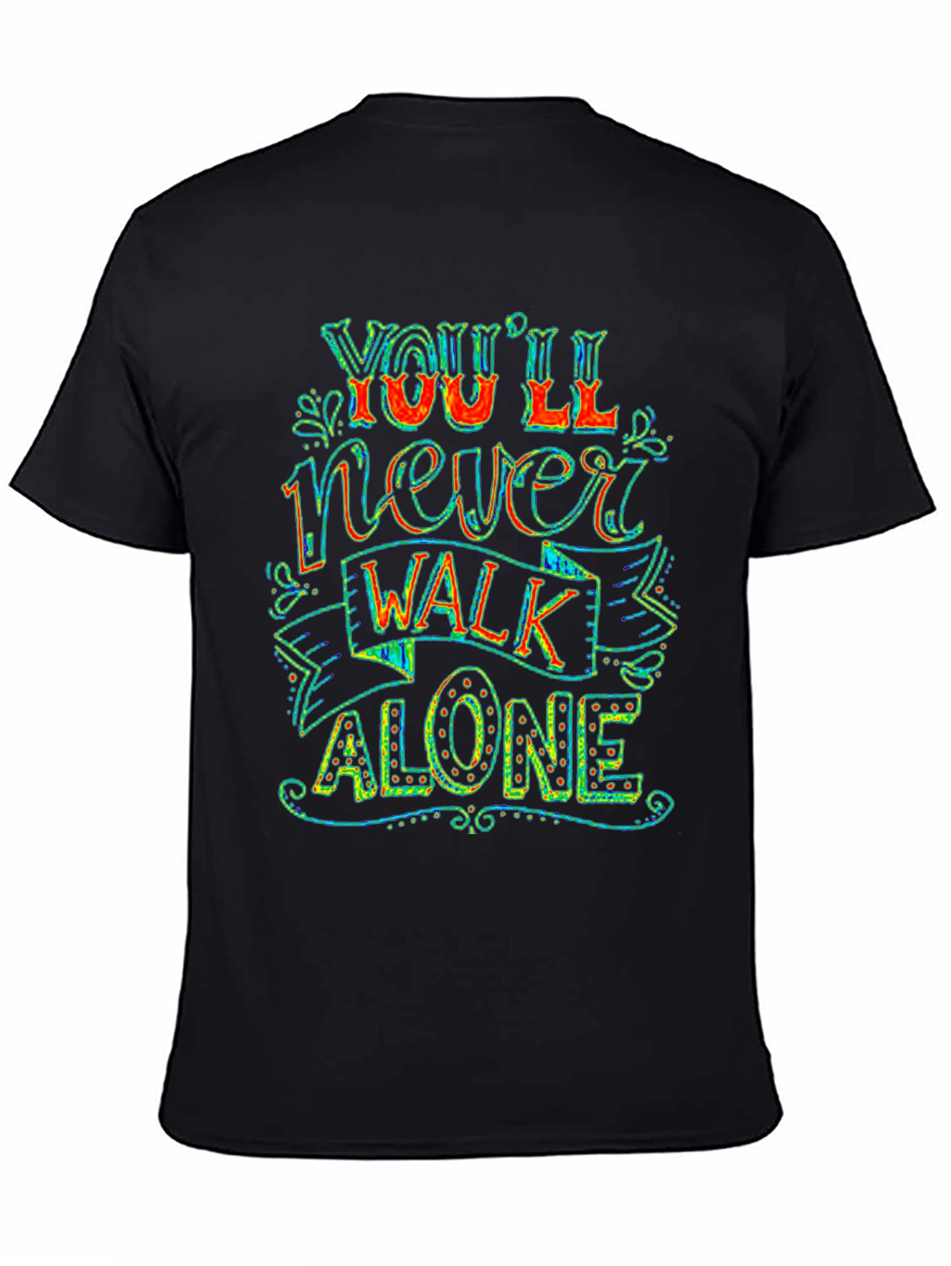 Youll Never Walk Alone Graphic Tee