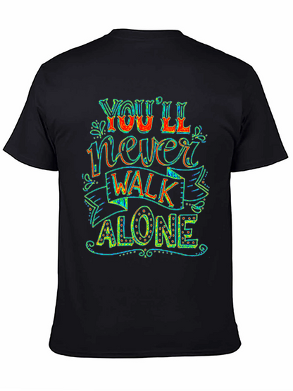 Youll Never Walk Alone Graphic Tee
