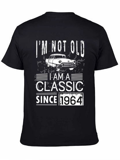 Im Not Old Im A Classic 1964 T-Shirt