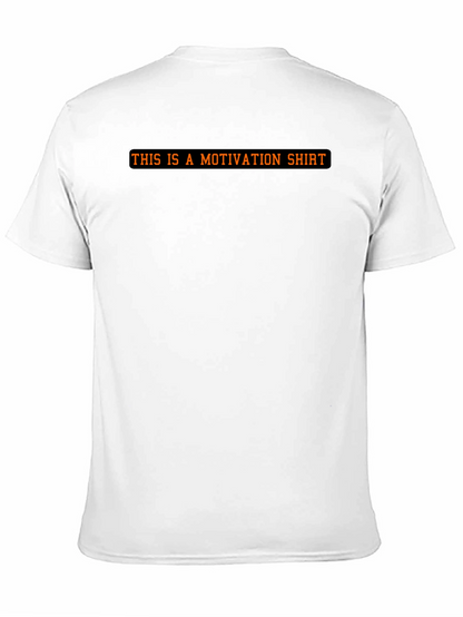 Motivational Statement Black T-Shirt