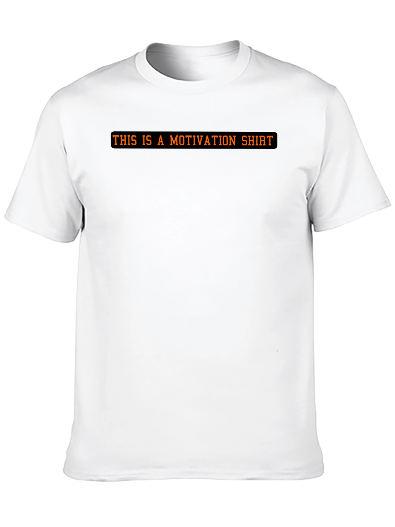 Motivational Statement Black T-Shirt