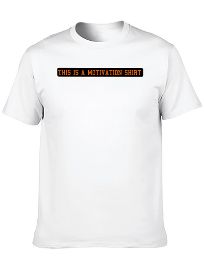 Motivational Statement Black T-Shirt
