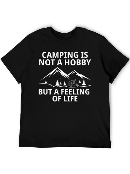 Camping is Not a Hobby T-Shirt