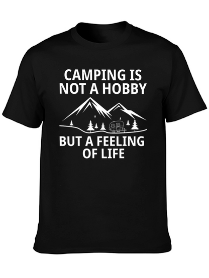 Camping is Not a Hobby T-Shirt
