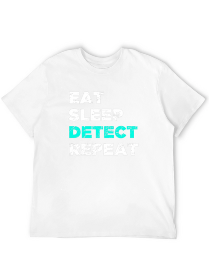 Eat Sleep Detect Repeat T-Shirt