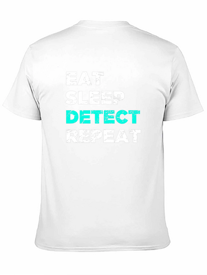 Eat Sleep Detect Repeat T-Shirt