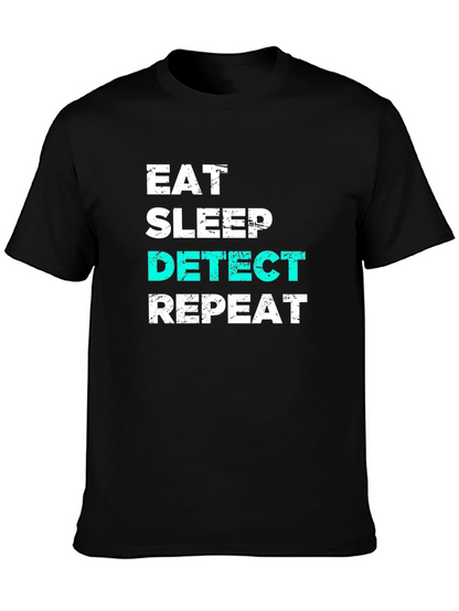 Eat Sleep Detect Repeat T-Shirt