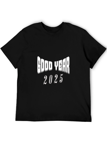 Good Year 2025 Black T-Shirt