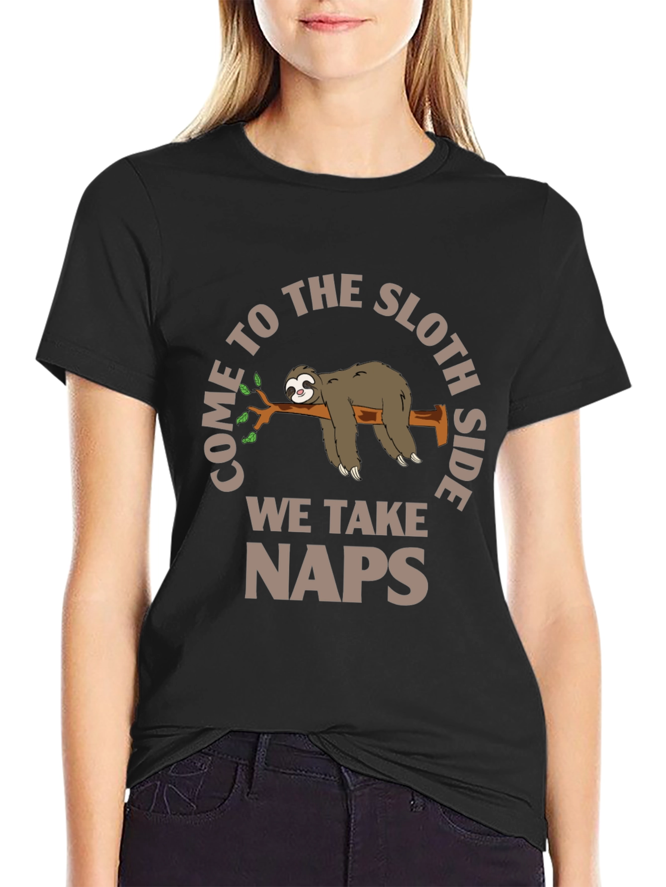 Come to the Sloth Side - Naps T-Shirt