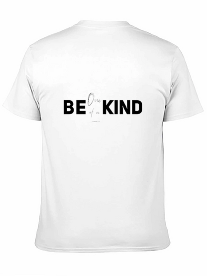 Be Kind T-Shirt - One of a Kind