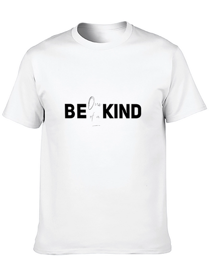 Be Kind T-Shirt - One of a Kind